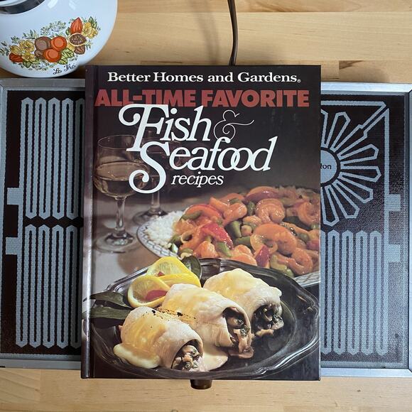 Vintage 1987 Better Homes & Garden All-Time Favorite Fish & Seafood Recipes Book - Picture 1 of 9